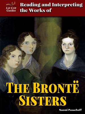cover image of Reading and Interpreting the Works of the Brontë Sisters